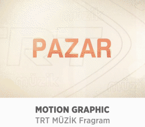trt muzik fragman motion graphic çalışma